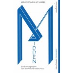 Architectuur in het midden. Stadsbouwgroepen voor een nieuwe wooncultuur | Arie Lengkeek, Jeroen Geurst, Joost Kühne, Endry van Velzen | 9789493246188 | Valiz, trancity
