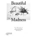 beautiful-madness-art-writing-as-art-curating-mark-kremer