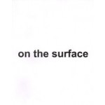 on the surface | Pedro Leao Neo, Pedro Bandeira | 9789899782518