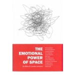 The Emotional Power of Space | Ila Bêka, Louise Lemoine | 9791092194067 | BEKAFILMS