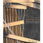 Maria Lai. Mending Pain Weaving Hope | Micol Forti | 9791254600023 | 5 Continents Editions
