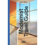 Modernist Travel Guide | Adam Štěch | 9798218638603 | Sight Unseen