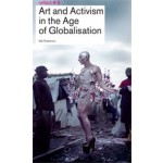 Art and Activism in the Age of Globalisation. Reflect 8 | Lieven De Cauter, Ruben De Roo, Karel Vanhaesebrouck | 9789056627799