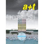 a+t 31. Hybrids I. High-Rise Mixed-Use Buildings | a+t magazine