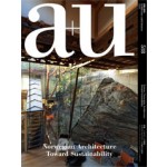 a+u 518. 13:11. Norwegian Architecture Toward Sustainability | a+u magazine