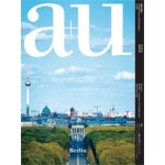a+u 551 16:08 Berlin Contexts of Architecture and Cityscape | a+u magazine