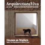 Arquitectura Viva 154. Houses as Shelters. Spain. Ten Experiences in Difficult Times | Arquitectura Viva magazine