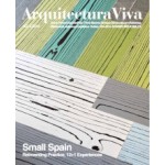 Arquitectura Viva 163. Small Spain. Reinventing Practice, 12+1 Experiences | Arquitectura Viva magazine