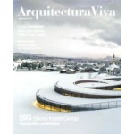 Arquitectura Viva 230. BIG Bjarke Ingels Group. Sustainable Topographies | Arquitectura Viva | 9770214125004