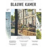 Blauwe Kamer 03 2016. Thema: Zorg voor de wijk | Floris Alkemade