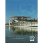 C3 386. Public Buildings in a Private Time | C3 magazine