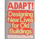 cover Adapt!. Designing New Lives for Old Buildings | NAi Booksellers