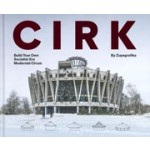 cover Cirk | Build Your Own Socialist-Era Modernist Circus | NAi Booksellers