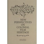 cover Eye(s) Open. New Perspectives on Colonial Film Heritage | Hicham Khalidi, Amanda Sarroff | NAi Booksellers