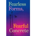cover Fearless Forms, Fearful Concrete. Brazilian Modern Architecture | NAi Booksellers