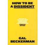 cover How to Be a Dissident. Gal Beckerman | NAi Booksellers