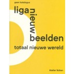 cover Liga Nieuw Beelden. Dutch Postwar Art and Architecture | NAi Booksellers