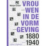 cover Vrouwen in de vormgeving in Nederland 1880-1940 | Marjan Groot | NAi Booksellers