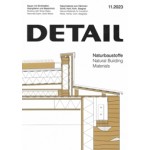 DETAIL 2023 11. Natural Building Materials - Naturbaustoffe | DETAIL magazine