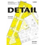 DETAIL 2024 03. Schools - Schulen  | DETAIL magazine