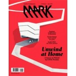 MARK 68. June/July 2017. Unwind at Home | MARK magazine