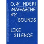 O, WONDER! #2 magazine sounds like silence | 9772543288009 | Colette Olof