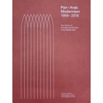 panarab-modernism-1968-2018-the-history-of-architectural-practice-in-the-middle-east | 9781948765275 | ACTAR