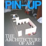 PIN-UP 32. The Architecture of Art. Spring/Summer 2022 | PinUp magazine