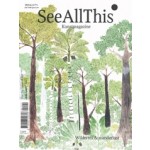 See All This #21. Wildernis & Wanderlust. Lente 2021 | 8710206250353 | SeeAllThis kunstmagazine