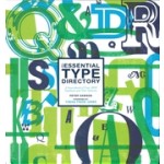 The Essential Type Directory. A Sourcebook of Over 1800 Typefaces and Their Histories | Peter Dawson | 9780762468171 | Black Dog & Leventhal