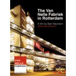 The Van Nelle Fabriek in Rotterdam. A film by Stan Neumann | DVD