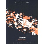 waste | Brian Thill | 9781628924367 | Bloomsbury