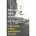 Wat we toen al wisten | Geert Buelens | Querido | 9789021436722