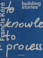 Francis Kéré. Building Stories - cover | 9783754405079 | TASCHEN