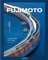 Fujimoto. Complete Works 1994-Today | Sou Fujimoto | NAi Booksellers