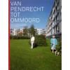 Van Pendrecht tot Ommoord