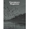Emergence Magazine vol. 1
