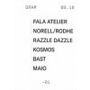 GRAM 01. Fala Atelier, Norell/rodhe, Razzle Dazzle, Kosmos, Bast, Maio