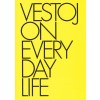 VESTOJ 11. ON EVERYDAY LIFE