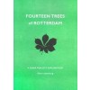 FOURTEEN TREES of ROTTERDAM