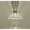 Rotterdam doorgronden