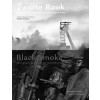 Zwarte Rook - Black Smoke. Fotografie en Steenkool in de Twintigste Eeuw