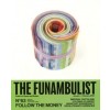 THE FUNAMBULIST 63. FOLLOW THE MONEY