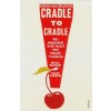 Cradle to Cradle
