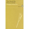 The World We Once Lived In