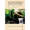 The Architecture of Frank Lloyd Wright - Fourth Edition