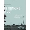 ReThinking a Lot