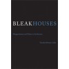 BLEAK HOUSES