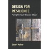 Design For Resilience