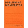 PUBLISHING MANIFESTOS